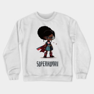 Superhuman Crewneck Sweatshirt